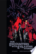 Our Encounters with Evil & Other Stories Library Edition