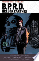 B.P.R.D. Hell on Earth Volume 3