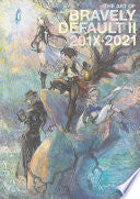 The Art of Bravely Default II: 201X-2021