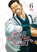 The Blue Wolves of Mibu 6 (Blue Miburo)