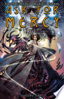 Ask for Mercy Volume 1