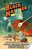 The World of Black Hammer Omnibus Volume 3