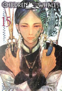 Children of the Whales, Vol. 15