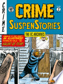The EC Archives: Crime Suspenstories Volume 2