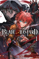 Blade & Bastard, Vol. 1 (manga)