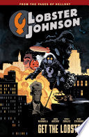 Lobster Johnson Volume 4: Get the Lobster