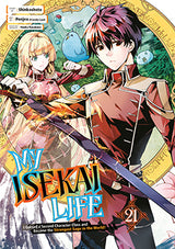 My Isekai Life 21: I Gained a Second Character Class and Became the Strongest Sage in the World!