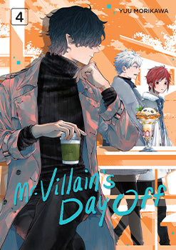 Mr. Villain's Day Off 04 — manga cover