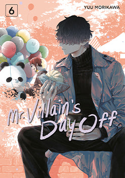 Mr. Villain's Day Off 06 — manga cover