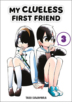 My Clueless First Friend 03 — manga cover