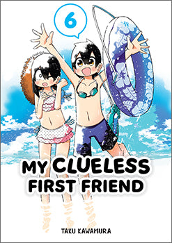 My Clueless First Friend 06 — manga cover