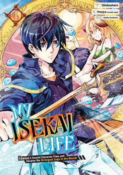 My Isekai Life 04: I Gained a Second Character Class and Became the Strongest Sage in the World! — manga cover