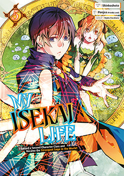 My Isekai Life 05: I Gained a Second Character Class and Became the Strongest Sage in the World! — manga cover