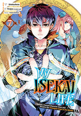 My Isekai Life 07: I Gained a Second Character Class and Became the Strongest Sage in the World!