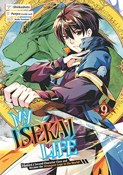 My Isekai Life 09: I Gained a Second Character Class and Became the Strongest Sage in the World! — manga cover