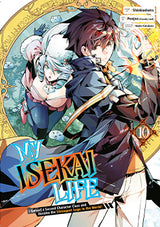 My Isekai Life 10: I Gained a Second Character Class and Became the Strongest Sage in the World!