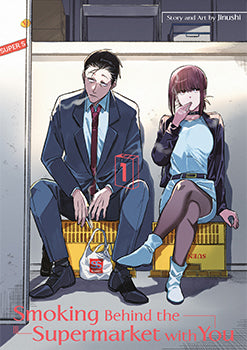 Smoking Behind the Supermarket with You 01 — manga cover