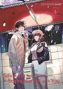 Smoking Behind the Supermarket with You 04 — manga cover