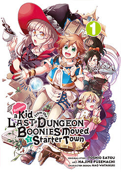 Suppose a Kid from the Last Dungeon Boonies Moved to a Starter Town 1 — manga cover