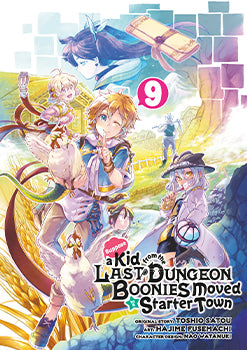 Suppose a Kid from the Last Dungeon Boonies Moved to a Starter Town 9 — manga cover