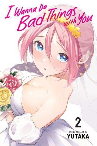 I Wanna Do Bad Things with You, Vol. 2 — manga cover