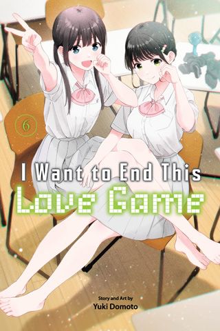 I Want to End This Love Game, Vol. 6 — manga cover