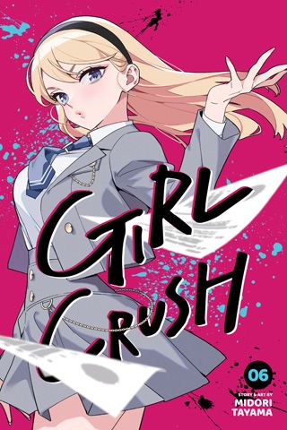 Girl Crush, Vol. 6 — manga cover