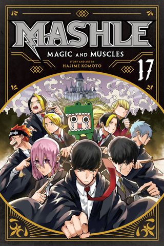 Mashle: Magic and Muscles, Vol. 17 — manga cover