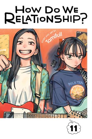 How Do We Relationship?, Vol. 11 — manga cover