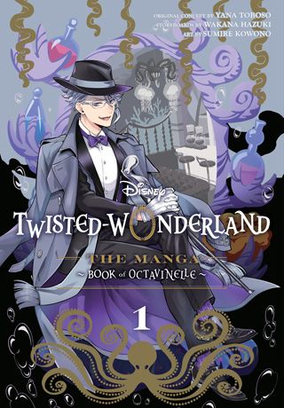 Disney Twisted-Wonderland: The Manga – Book of Octavinelle, Vol. 1 — manga cover