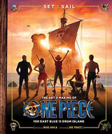 Set Sail: The Art and Making of One Piece