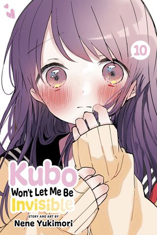 Kubo Won't Let Me Be Invisible, Vol. 10 — manga cover