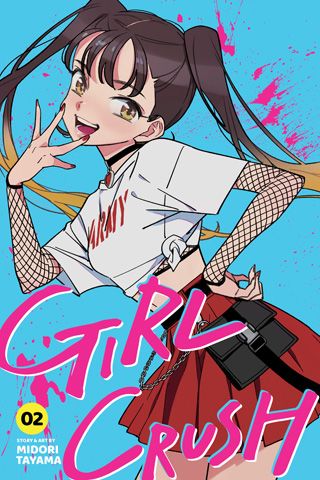 Girl Crush, Vol. 2 — manga cover