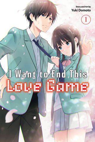 I Want to End This Love Game, Vol. 1 — manga cover