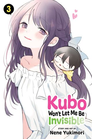 Kubo Won't Let Me Be Invisible, Vol. 3 — manga cover