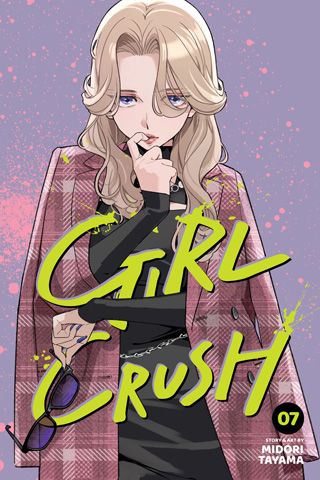 Girl Crush, Vol. 7 — manga cover