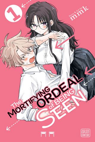 The Mortifying Ordeal of Being Seen, Vol. 1 — manga cover