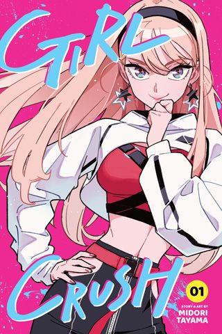 Girl Crush, Vol. 1 — manga cover