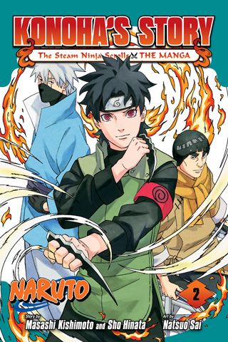 Naruto: Konoha's Story—The Steam Ninja Scrolls: The Manga, Vol. 2 — manga cover