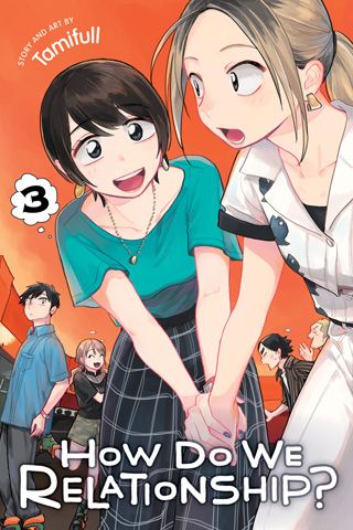 How Do We Relationship?, Vol. 3 — manga cover