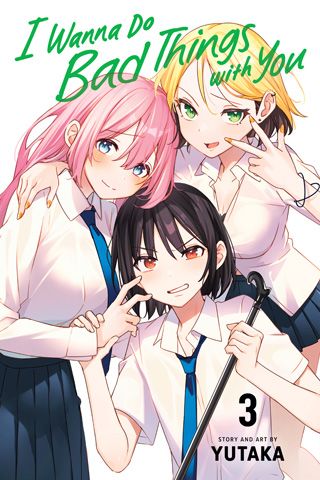 I Wanna Do Bad Things with You, Vol. 3 — manga cover