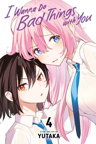 I Wanna Do Bad Things with You, Vol. 4 — manga cover