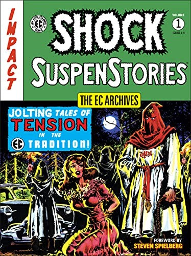 The EC Archives: Shock SuspenStories Volume 1