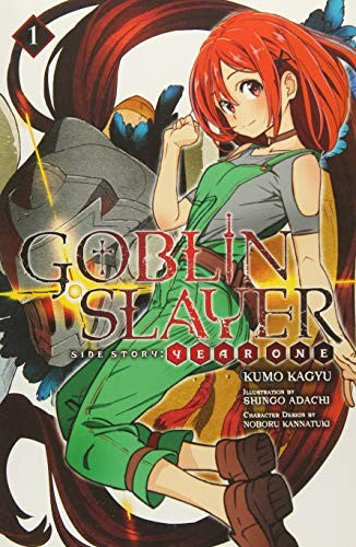 Goblin Slayer Side Story: Year One, Vol. 1 (light novel)
