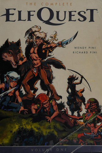 The Complete Elfquest Vol. 1