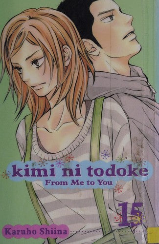 Kimi ni Todoke: From Me to You, Vol. 15