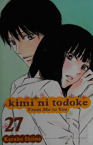 Kimi ni Todoke: From Me to You, Vol. 27