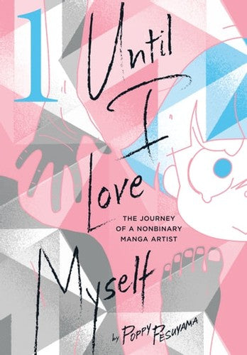 Until I Love Myself, Vol. 1 — manga cover