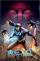 E.X.O.: The Legend of Wale Williams Volume 1